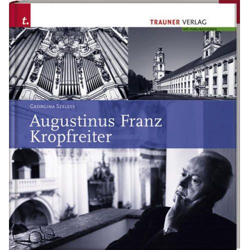 Georgina Szeless - Augustinus Franz Kropfreiter