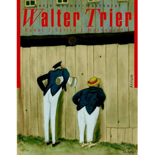 Walter Trier - Walter Trier - Politik, Kunst, Reklame