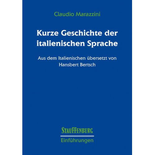 Claudio Marazzini - Kurze Geschichte der italienischen Sprache