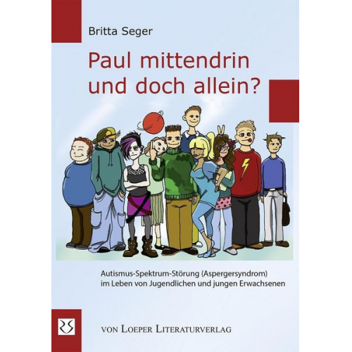 Britta Seger - Paul mittendrin und doch allein?