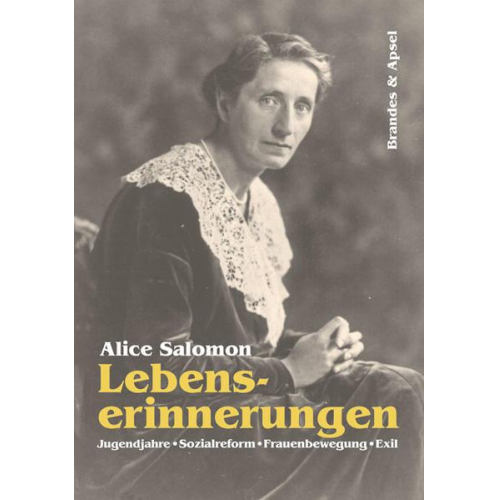 Alice Salomon - Lebenserinnerungen