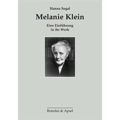 Hanna Segal - Melanie Klein