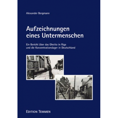 Alexander Bergmann - Aufzeichnungen eines Untermenschen