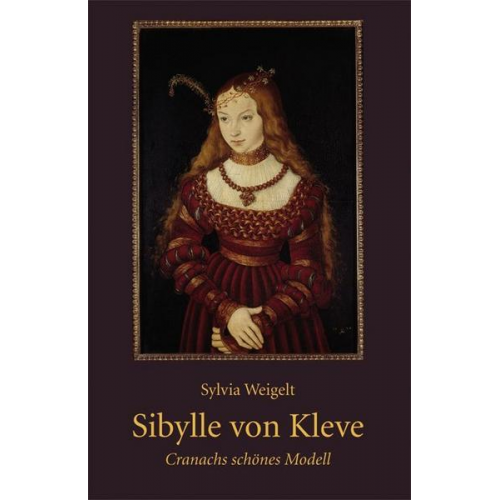 Sylvia Weigelt - Sibylle von Cleve