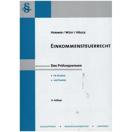 Karl-Edmund Hemmer & Achim Wüst & Hölzle - Einkommensteuerrecht