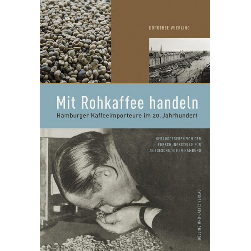 Dorothee Wierling - Mit Rohkaffee handeln