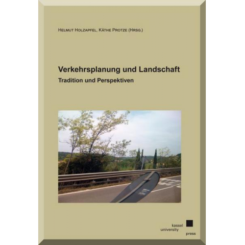 Verkehrsplanung und Landschaft