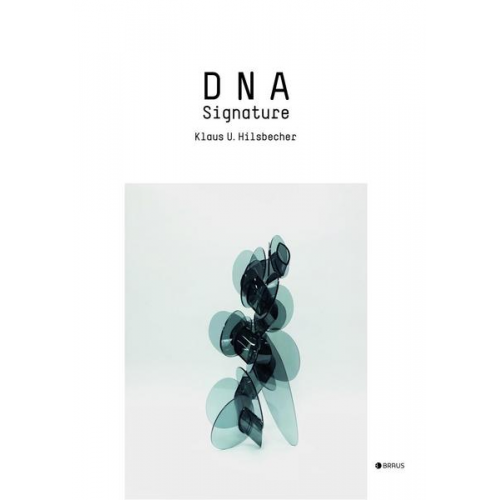 Klaus U. Hilsbecher - DNA Signature