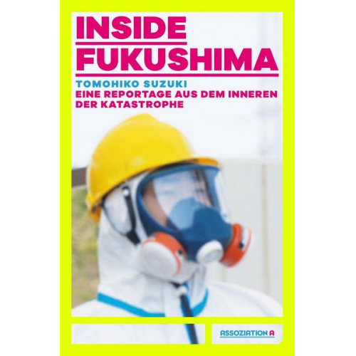 Tomohiko Suzuki - Inside Fukushima