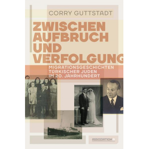 Corry Guttstadt - Zwischen Aufbruch und Verfolgung