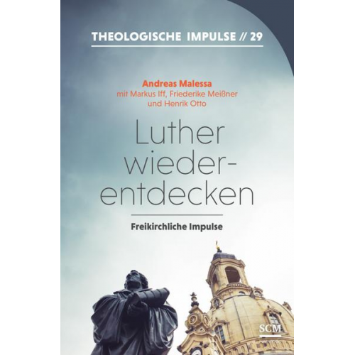 Wilfrid Haubeck & Wolfgang Heinrichs - Luther wiederentdecken