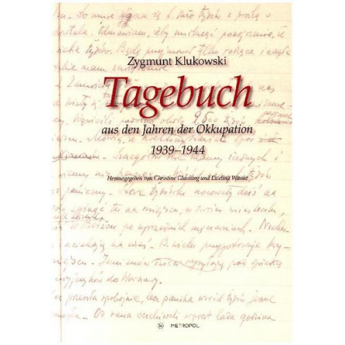 Zygmunt Klukowski - Tagebuch aus den Jahren der Okkupation (1939–1944)