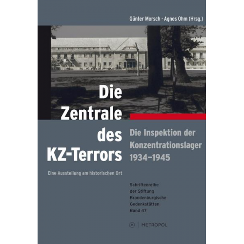 Die Zentrale des KZ-Terrors