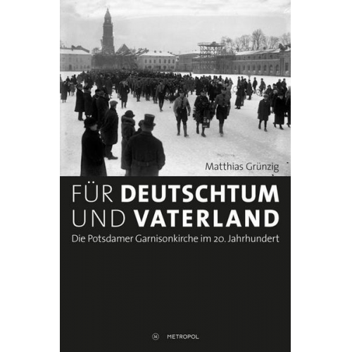 Matthias Grünzig - Für Deutschtum und Vaterland