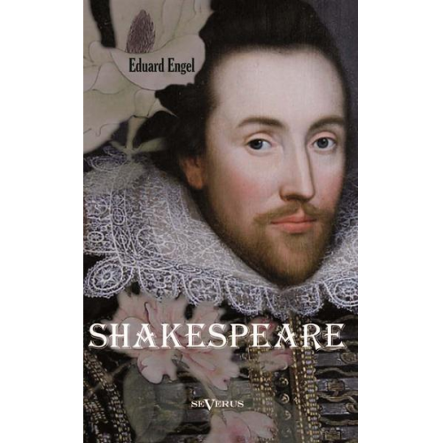 Eduard Engel - Engel, E: Shakespeare.