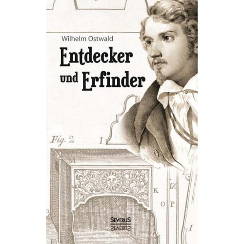 Wilhelm Ostwald - Entdecker und Erfinder