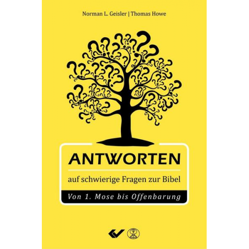 Norman Geisler & Thomas Howe - Antworten auf schwierige Fragen zur Bibel