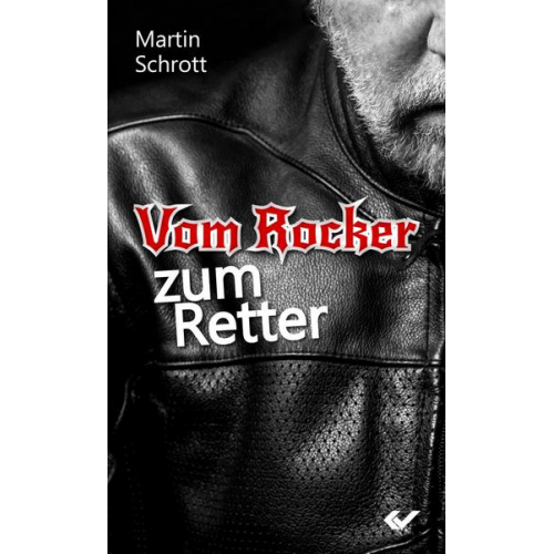 Martin Schrott - Vom Rocker zum Retter