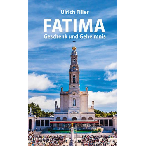 Ulrich Filler - Fatima