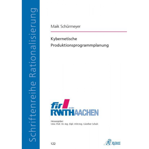 Maik Schürmeyer - Kybernetische Produktionsprogrammplanung