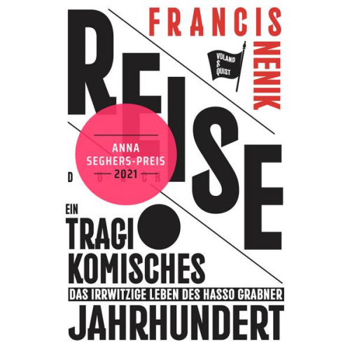 Francis Nenik - Reise durch ein tragikomisches Jahrhundert