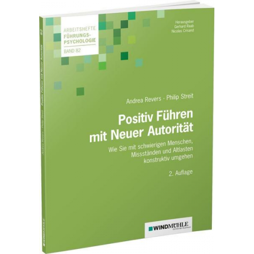 Andrea Revers & Philip Streit - Positiv Führen mit Neuer Autorität