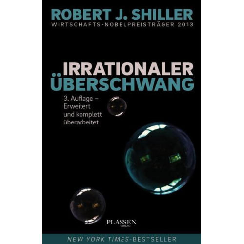 Robert J. Shiller - Irrationaler Überschwang