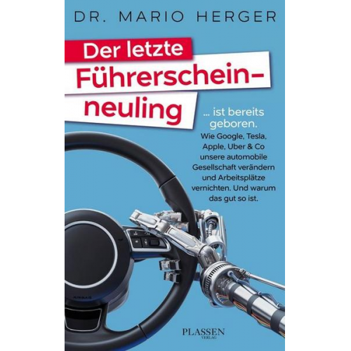 Mario Herger - Der letzte Führerscheinneuling