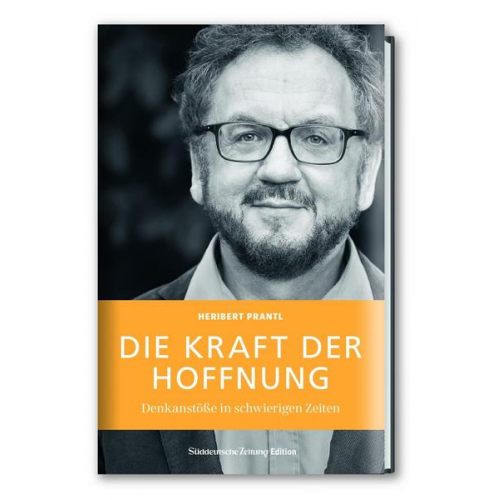 Heribert Prantl - Die Kraft der Hoffnung