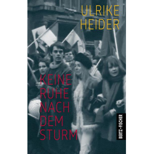 Ulrike Heider - Keine Ruhe nach dem Sturm