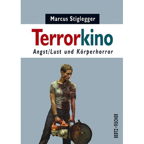 Marcus Stiglegger - Terrorkino