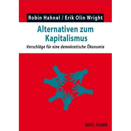 Robin Hahnel & Erik Olin Wright - Alternativen zum Kapitalismus