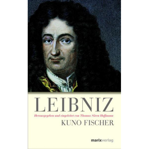 Kuno Fischer - Leibniz