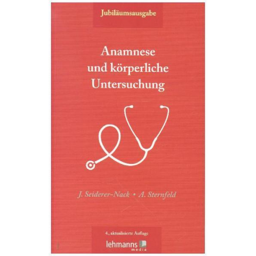 Julia Seiderer-Nack & Angelika Sternfeld - Anamnese und körperliche Untersuchung