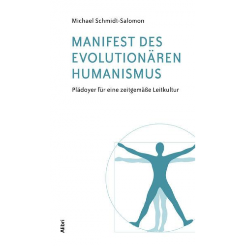 Michael Schmidt-Salomon - Manifest des evolutionären Humanismus