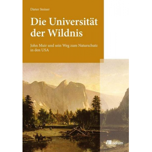 Dieter Steiner - Die Universität der Wildnis