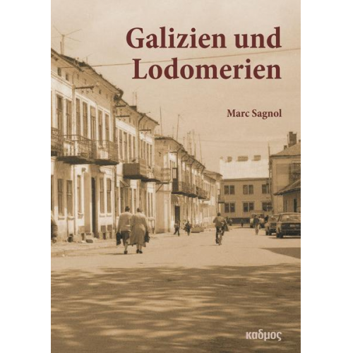 Marc Sagnol - Galizien und Lodomerien