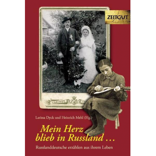 Larissa Dyck & Heinrich Mehl - Mein Herz blieb in Russland