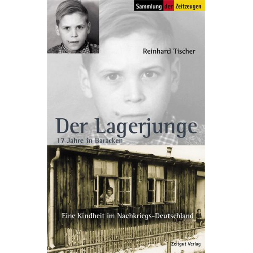 Reinhard Tischer - Der Lagerjunge