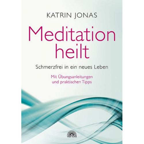 Katrin Jonas - Meditation heilt