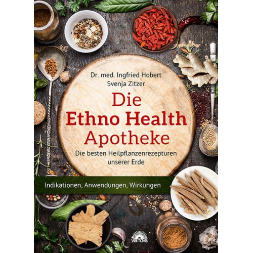 Ingfried Hobert & Svenja Zitzer - Die Ethno Health Apotheke