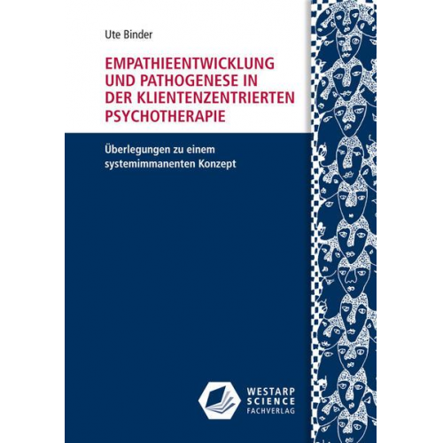 Ute Binder - Empathieentwicklung und Pathogenese in der klientenzentrierten Psychotherapie