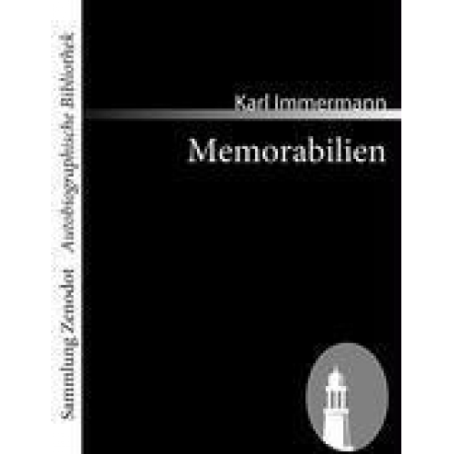 Karl Immermann - Memorabilien