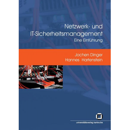 Jochen Dinger & Hannes Hartenstein - Netzwerk- und IT-Sicherheitsmanagement