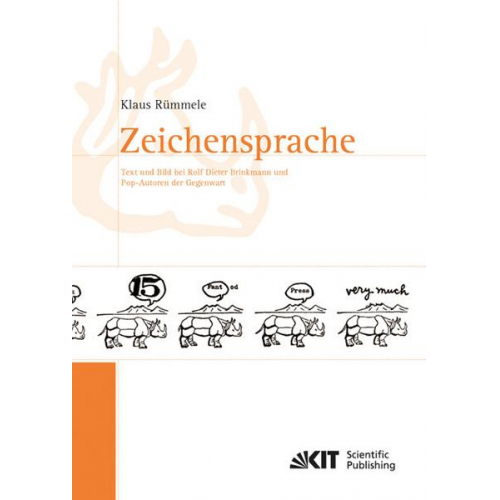 Klaus Rümmele - Zeichensprache : Text und Bild bei Rolf Dieter Brinkmann und Pop-Autoren der Gegenwart