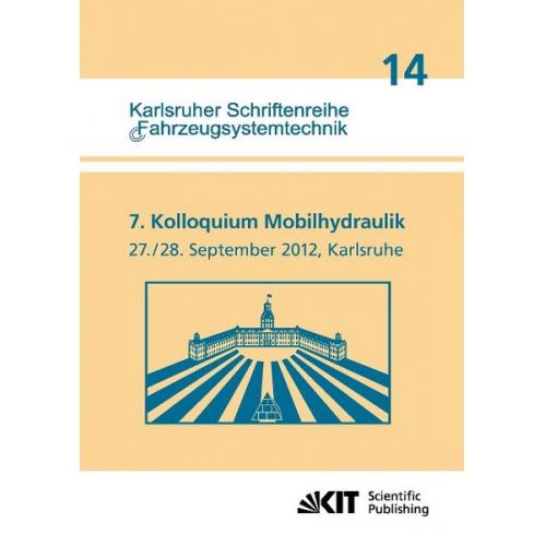 Marcus Geimer - 7. Kolloquium Mobilhydraulik : Karlsruhe, 27./28. September 2012