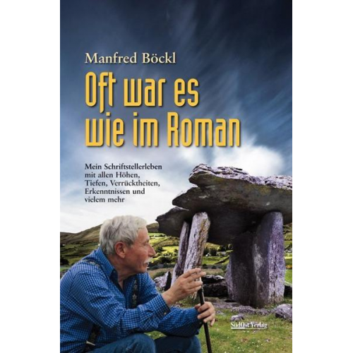 Manfred Böckl - Oft war es wie im Roman