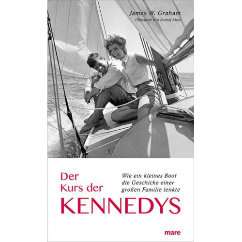 James W. Graham - Der Kurs der Kennedys