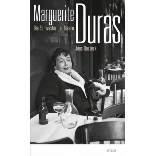 Jens Rosteck - Marguerite Duras