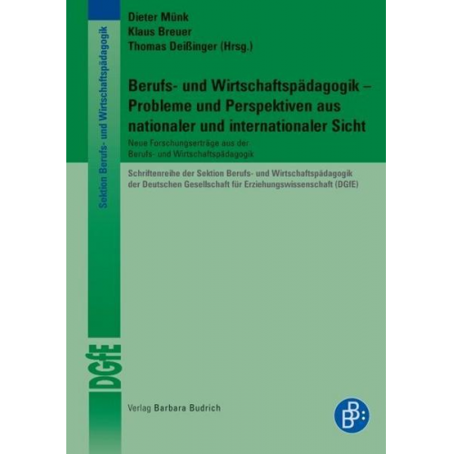 Dieter Münk & Klaus Breuer & Thomas Deissinger - Berufs- und Wirtschaftspädagogik – Probleme und Perspektiven aus nationaler und internationaler Sicht